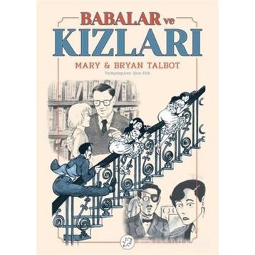 Babalar ve Kızları-Mary Talbot, Bryan Talbot