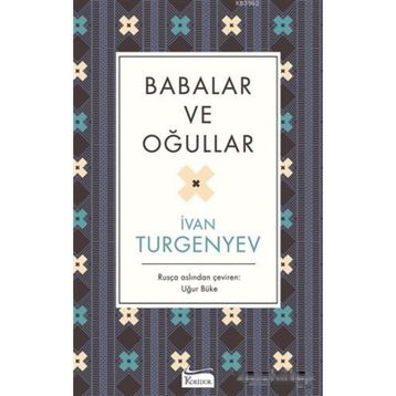 Babalar ve Oğullar - ivan sergevic turgenyev