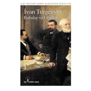 BABALAR VE OĞULLAR - IVAN SERGEYEVIÇ TURGENYEV (ISBN:9789753817844)