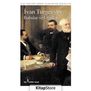 BABALAR VE OĞULLAR - IVAN SERGEYEVİÇ TURGENYEV (ISBN:9789754734249)