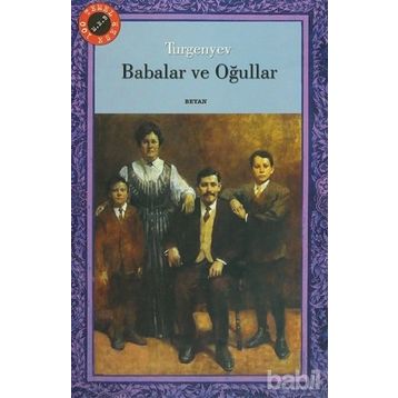 BABALAR VE OĞULLAR - IVAN SERGEYEVİÇ TURGENYEV (ISBN:9789754734249)