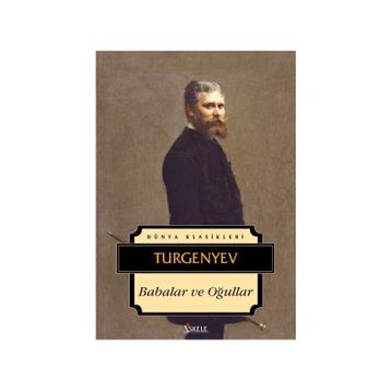 BABALAR VE OĞULLAR - IVAN SERGEYEVİÇ TURGENYEV (ISBN:9789759099183)