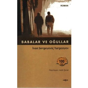 BABALAR VE OĞULLAR - IVAN SERGEYEVIÇ TURGENYEV (ISBN:9789759981198)