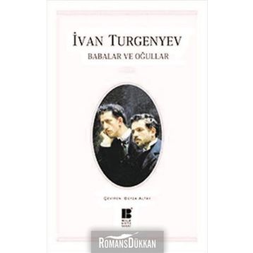BABALAR VE OĞULLAR - IVAN SERGEYEVIÇ TURGENYEV (ISBN:9789759981198)