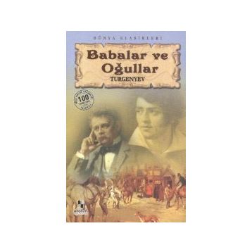 Babalar ve Oğullar - Ivan Sergeyevich Turgenev