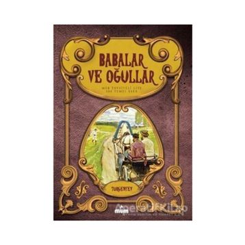 Babalar ve Oğullar - Ivan Sergeyevich Turgenev