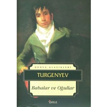 Babalar ve Oğullar - Ivan Sergeyevich Turgenev