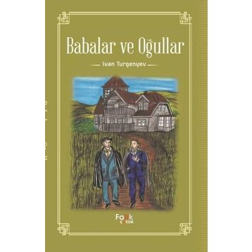 BABALAR VE OĞULLAR - IVAN TURGENYEV (ISBN:9786055261788)