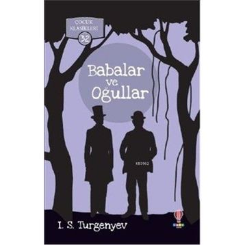 Babalar Ve Oğullar - Ivan Turgenyev - Oscar Yayınları