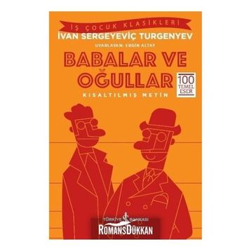 Babalar ve Oğullar - Kısaltılmış Metin - İvan Turgenyev