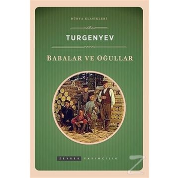 Babalar ve Oğullar - Kısaltılmış Metin - İvan Turgenyev