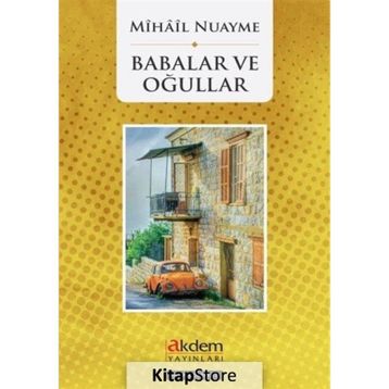 Babalar ve Oğullar - Mihail Nuayme