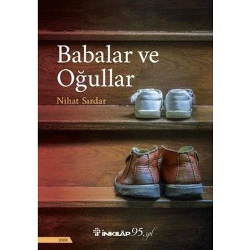 Babalar ve Oğullar - Nihat Sırdar