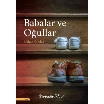 Babalar ve Oğullar - Nihat Sırdar