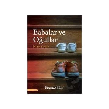 Babalar ve Oğullar - Nihat Sırdar