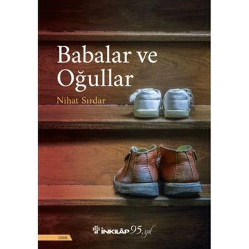 Babalar ve Oğullar - Nihat Sırdar