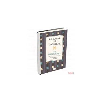 Babalar ve Oğulları - Ivan Sergeyeviç Turgenyev