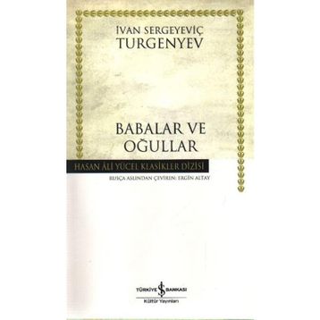 Babalar ve Oğulları - Ivan Sergeyeviç Turgenyev