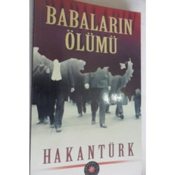 Babaların Ölümü - Hakan Türk