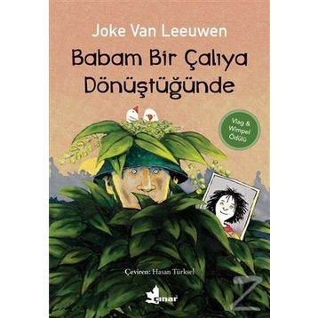 Babam Bir Çalıya Dönüştüğünde - Joke Van Leeuwen