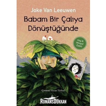 Babam Bir Çalıya Dönüştüğünde - Joke Van Leeuwen
