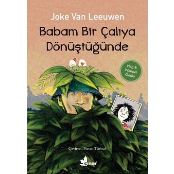 Babam Bir Çalıya Dönüştüğünde - Joke Van Leeuwen