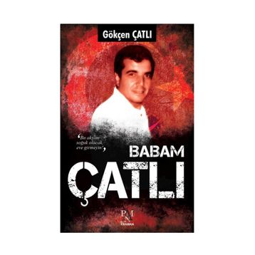 Babam Çatlı - Gökçen Çatlı