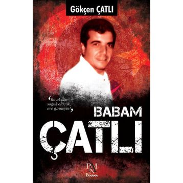 Babam Çatlı - Gökçen Çatlı
