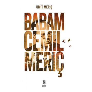 Babam Cemil Meriç - Ümit Meriç