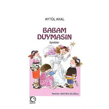 Babam Duymasın - Aytül Akal