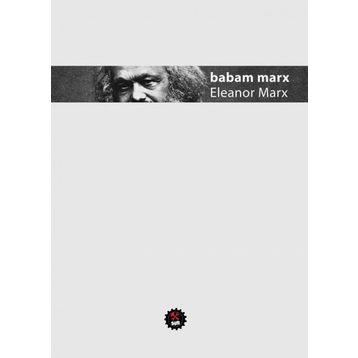 Babam Marx - Eleanor Marx