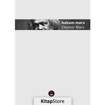 Babam Marx - Eleanor Marx