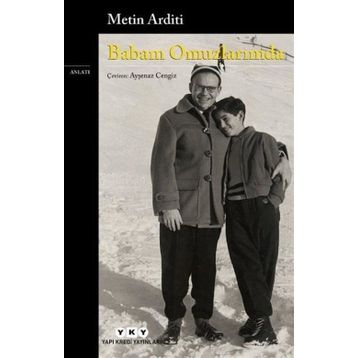 Babam Omuzlarımda - Metin Arditi