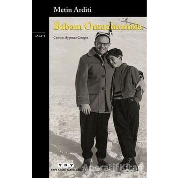 Babam Omuzlarımda - Metin Arditi