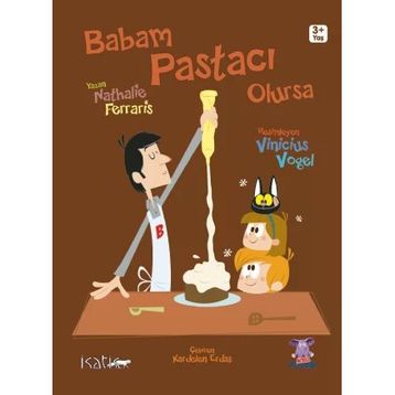 Babam Pastacı Olursa - Papa Pâtissier