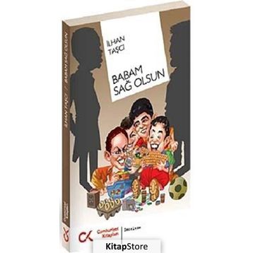 BABAM SAĞ OLSUN - GENEL