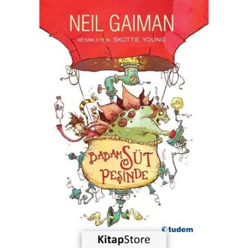 Babam Süt Peşinde - Neil Gaiman
