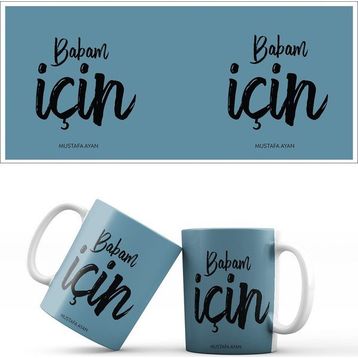 Babam Tasarımlı Kupa Bardak