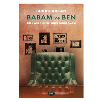 BABAM VE BEN - M. NAFIZ KARAKOÇ