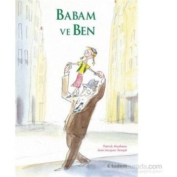 Babam ve Ben - Patrick Modiano