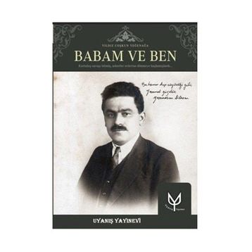 Babam ve Ben - Yıldız Coşkun Yeğenağa