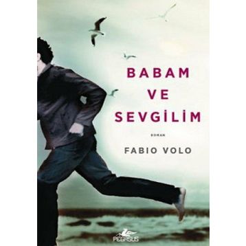 Babam ve Sevgilim - Fabio Volo