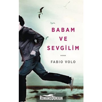 Babam ve Sevgilim - Fabio Volo
