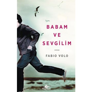 Babam ve Sevgilim - Fabio Volo