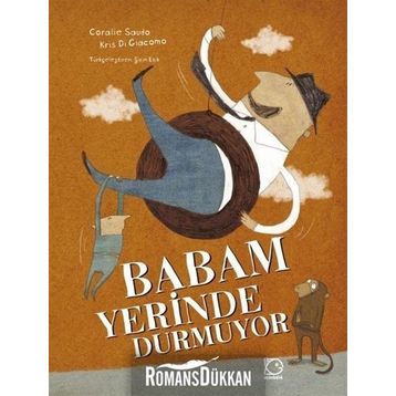 Babam Yerinde Durmuyor - Coralie Saudo