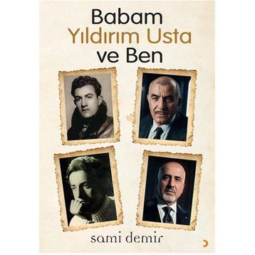 Babam Yıldırım Usta ve Ben - Sami Demir