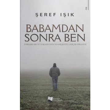 Babamdan Sonra Ben - Şeref Işık - Karina Yayınevi