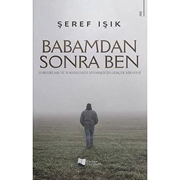 Babamdan Sonra Ben - Şeref Işık - Karina Yayınevi
