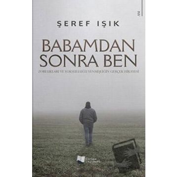 Babamdan Sonra Ben - Şeref Işık - Karina Yayınevi