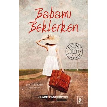 Babamı Beklerken - Pelin Çınar